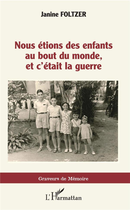 Emprunter Nous étions des enfants au bout du monde, et c'était la guerre livre
