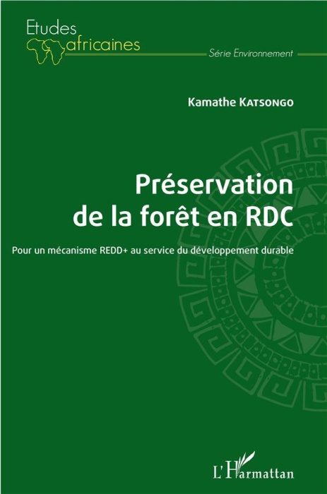 Emprunter Préservation de la forêt en RDC. Pour un mécanisme REDD au service du développement durable livre