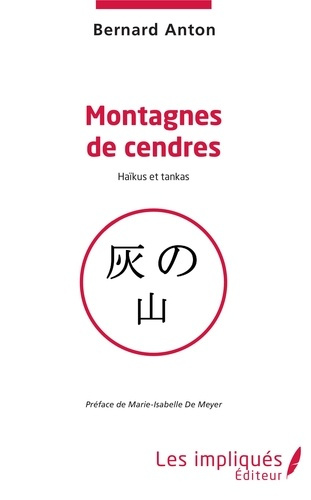 Emprunter Montagnes de cendres. Haïkus et tankas livre