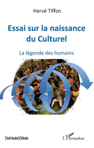 Emprunter Essai sur la naissance du Culturel. La légende des humains livre