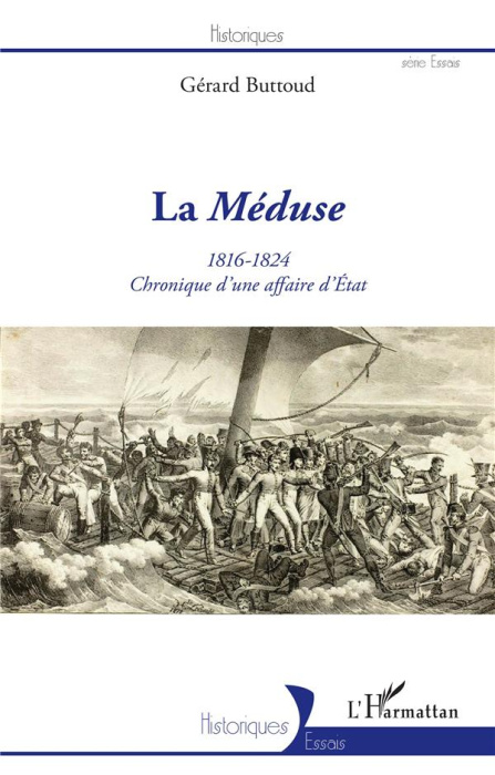 Emprunter La Méduse (1816-1824). Chronique d'une affaire d'Etat livre