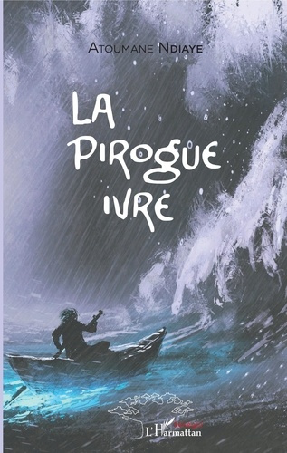 Emprunter La pirogue ivre livre