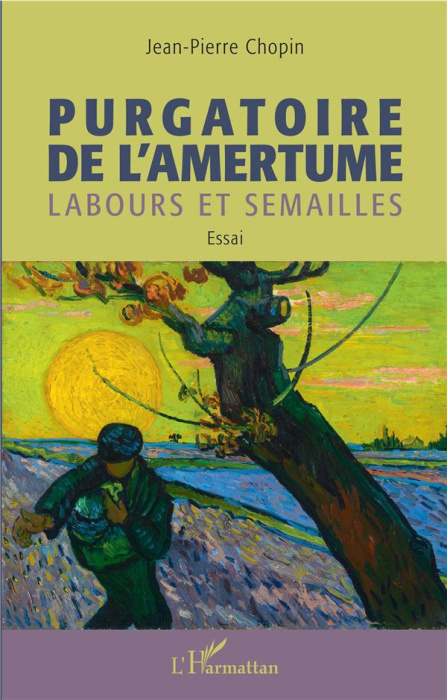 Emprunter Purgatoire de l'amertume. Labours et semailles livre