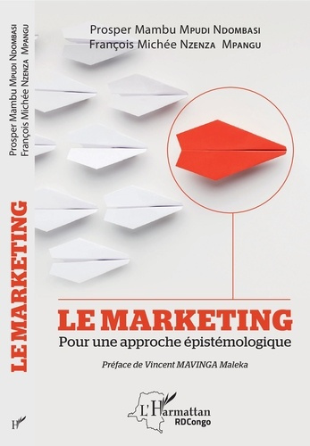 Emprunter Le marketing. Pour une approche épistémologique livre