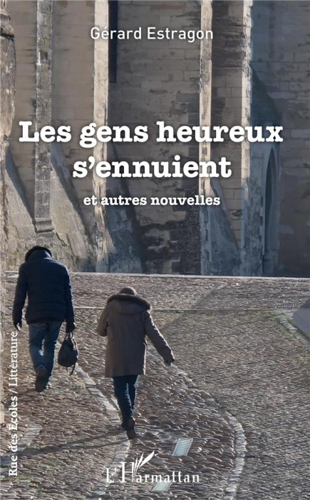Emprunter Les gens heureux s'ennuient et autres nouvelles livre