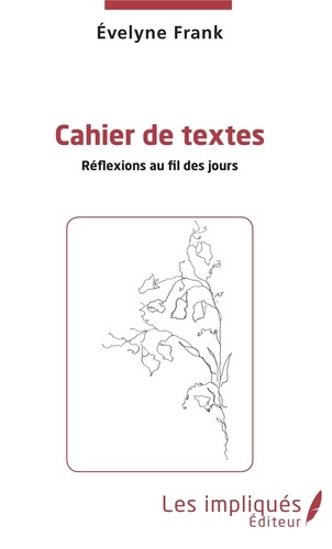 Emprunter Cahier de textes. Réflexions au fil des jours livre