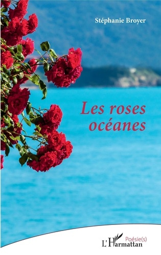 Emprunter Les roses océanes livre