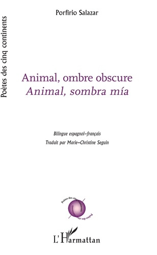 Emprunter Animal, ombre obscure. Edition bilingue français-espagnol livre