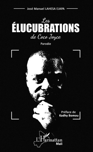 Emprunter Les élucubrations de Coco Joyce livre