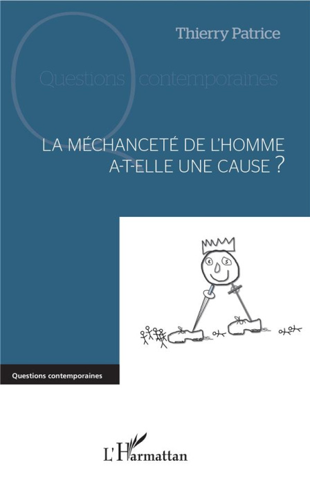 Emprunter La méchanceté de l'homme a-t-elle une cause ? livre