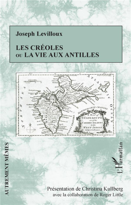 Emprunter Les Créoles ou la vie aux Antilles livre