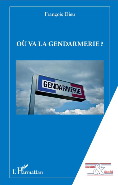 Emprunter Où va la gendarmerie ? livre