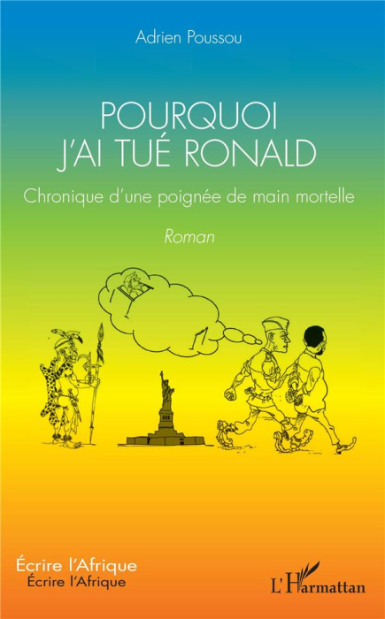 Emprunter Pourquoi j'ai tué Ronald. Chronique d'une poignée de main mortelle livre
