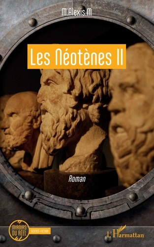 Emprunter Les Néotènes Tome 2 livre