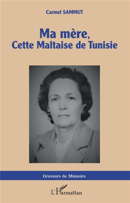 Emprunter Ma mère, cette Maltaise de Tunisie livre