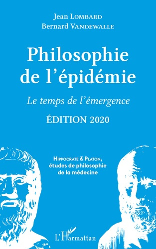 Emprunter Philosophie de l'épidémie. Le temps de l'émergence, Edition 2020 livre