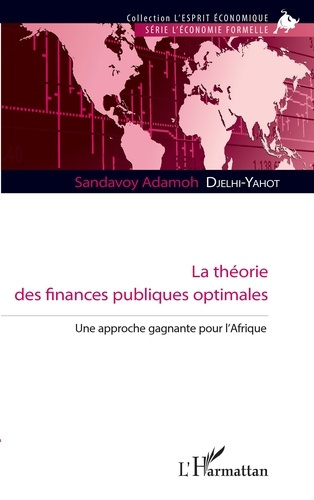 Emprunter La théorie des finances publiques optimales. Une approche gagnante pour l'Afrique livre