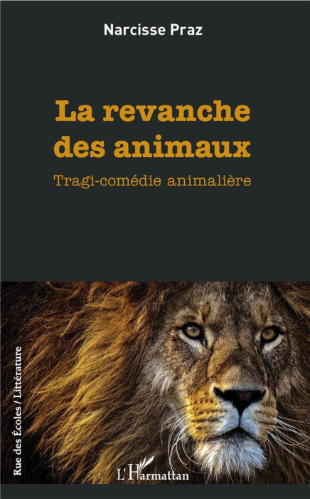 Emprunter La revanche des animaux. Tragi-comédie animalière livre
