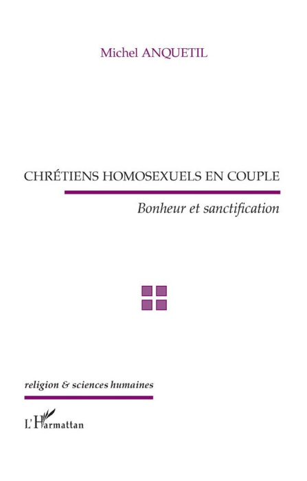 Emprunter Chrétiens homosexuels en couple. Bonheur et sanctification livre