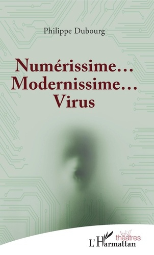 Emprunter Numérissime... Modernissime... Virus livre