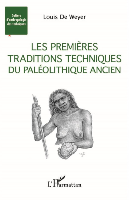 Emprunter Les premières traditions techniques du Paléolithique ancien livre