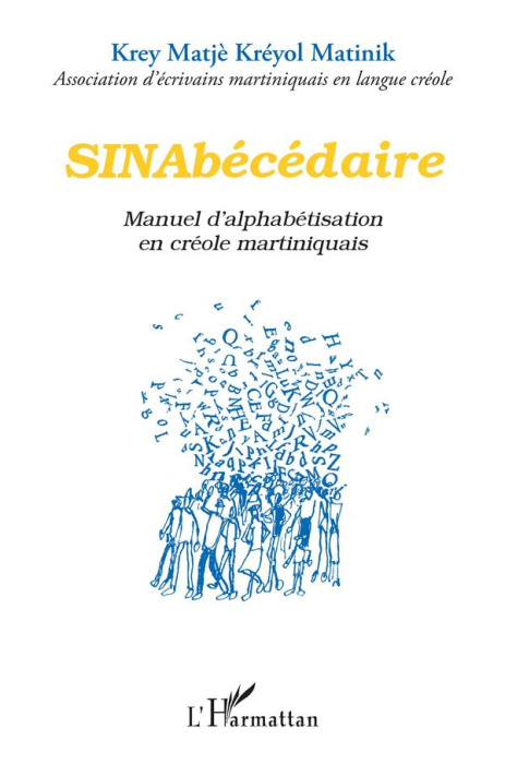 Emprunter SINAbécédaire. Manuel d'alphabétisation en créole martiniquais livre