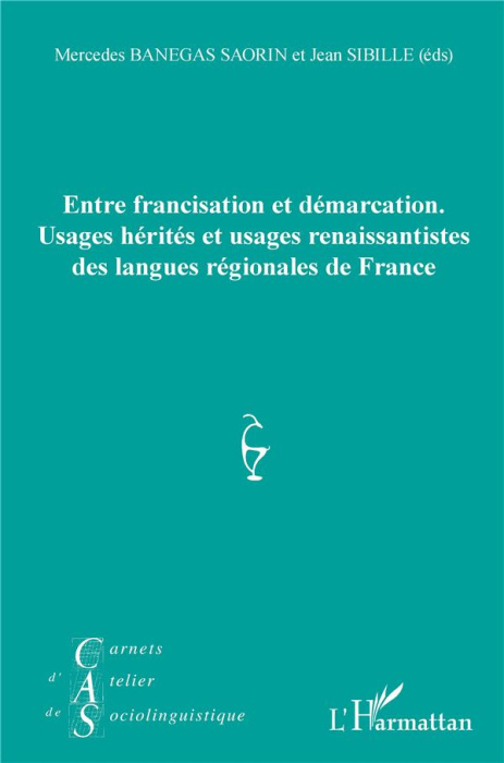 Emprunter Carnets d'Atelier de Sociolinguistique N° 13/2020 : Entre francisation et démarcation. Usages hérité livre