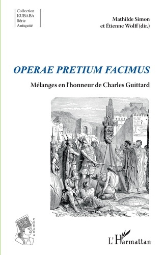Emprunter Operae pretium facimus. Mélanges en l'honneur de Charles Guittard livre