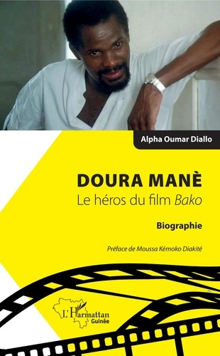 Emprunter Doura Manè. Le héros du film Bako livre