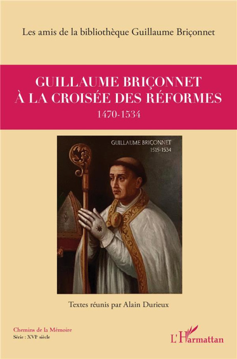 Emprunter Guillaume Briçonnet à la croisée des réformes (1470-1534) livre