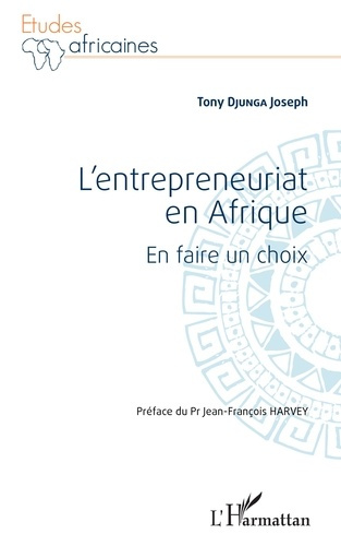 Emprunter L'entrepreneuriat en Afrique. En faire un choix livre