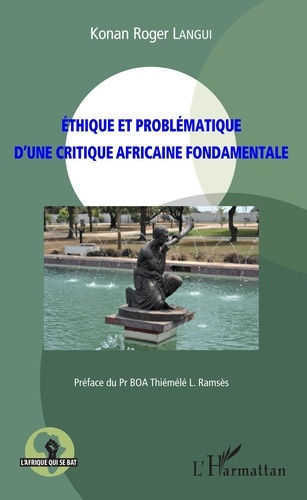Emprunter Ethique et problématique d'une critique africaine fondamentale livre