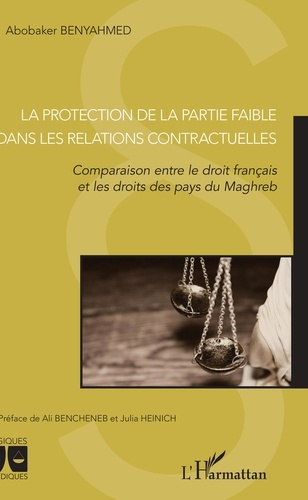 Emprunter La protection de la partie faible dans les relations contractuelles. Comparaison entre le droit fran livre