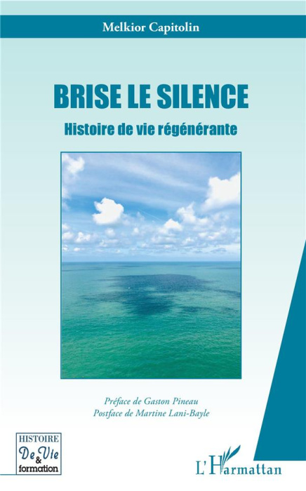 Emprunter Brise le silence. Histoire de vie régénérante livre