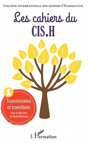 Emprunter Les cahiers du CIS.H N° 1 : Transmissions et transitions livre