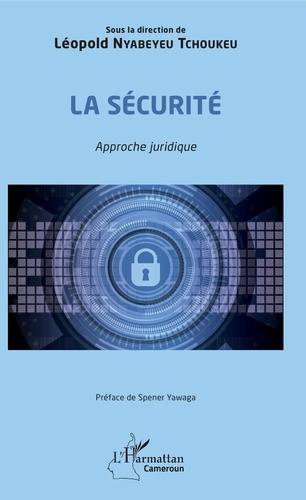 Emprunter La sécurité. Approche juridique livre