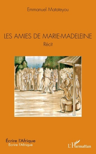 Emprunter Les amies de Marie-Madeleine livre