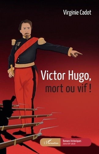 Emprunter Victor Hugo, mort ou vif ! livre