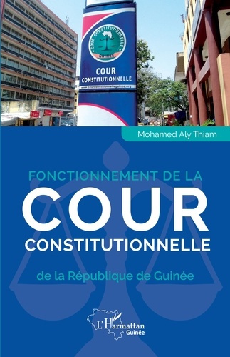 Emprunter Fonctionnement de la Cour constitutionnelle de la République de Guinée livre
