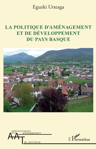 Emprunter La politique d'aménagement et de développement du Pays Basque livre