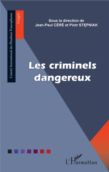 Emprunter Les criminels dangereux livre