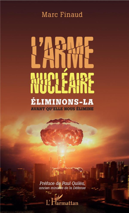 Emprunter L'arme nucléaire. Eliminons-la avant qu'elle nous élimine livre