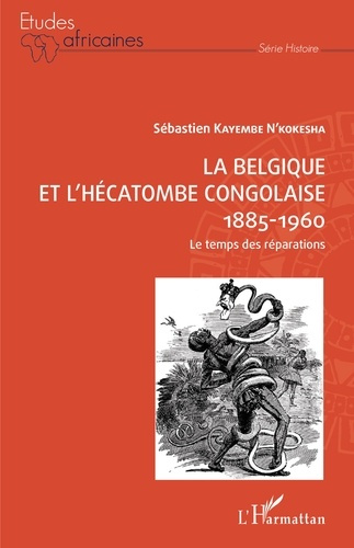 Emprunter La Belgique et l'hécatombe congolaise (1885-1960). Le temps des réparations livre