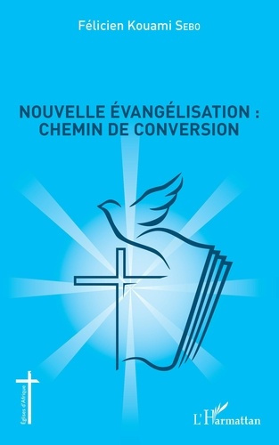 Emprunter Nouvelle évangélisation : chemin de conversion livre
