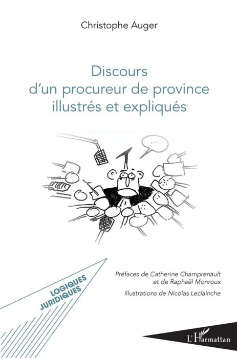 Emprunter Discours d'un procureur de province illustrés et expliqués livre