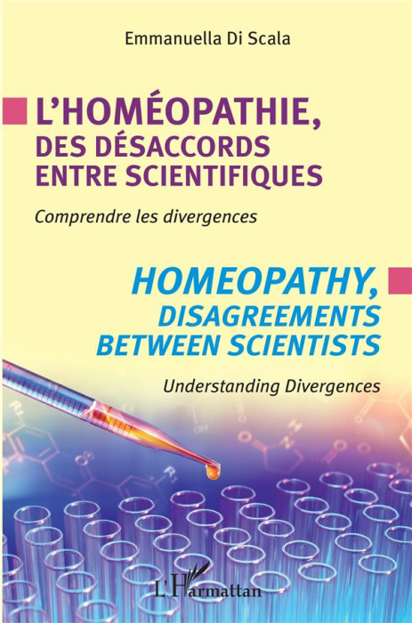 Emprunter L'homéopathie, des désaccords entre scientifiques. Comprendre les divergences livre