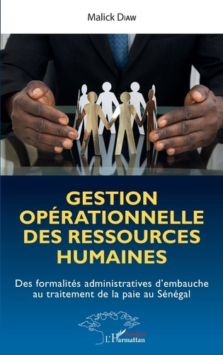 Emprunter Gestion opérationnelle des ressources humaines. Des formalités administratives d'embauche au traitem livre