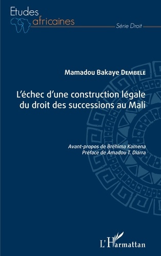 Emprunter L'échec d'une construction légale du droit des successions au Mali livre