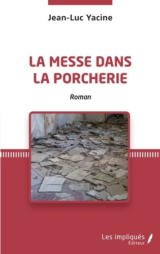 Emprunter La messe dans la porcherie livre