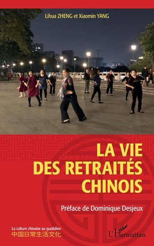 Emprunter La vie des retraités chinois livre